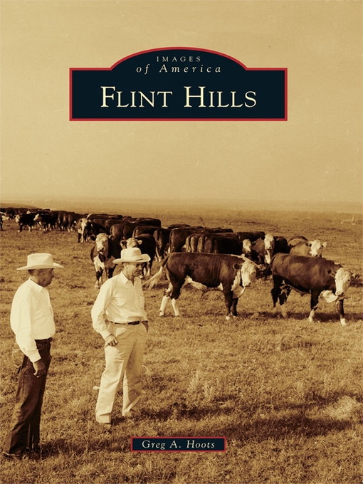 Title details for Flint Hills by Greg A. Hoots - Available